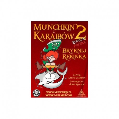 Munchkin z Karaibów 2 - Bryknij Rekinka
