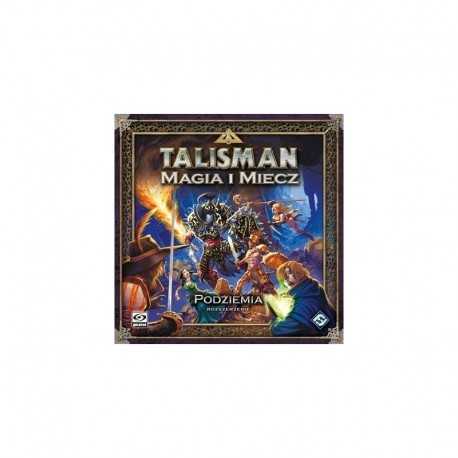 Talisman: Magia i Miecz - Podziemia