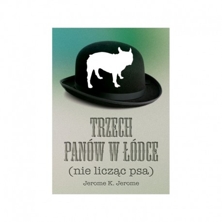 TRZECH PANÓW W ŁÓDCE (NIE LICZĄC PSA) 