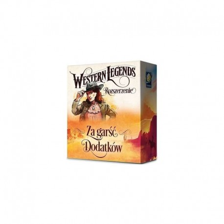 Western Legends: Za garść dodatków